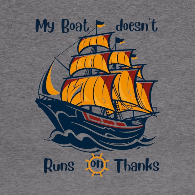 My Boat doesn't runs on thanks by UnicornCulture